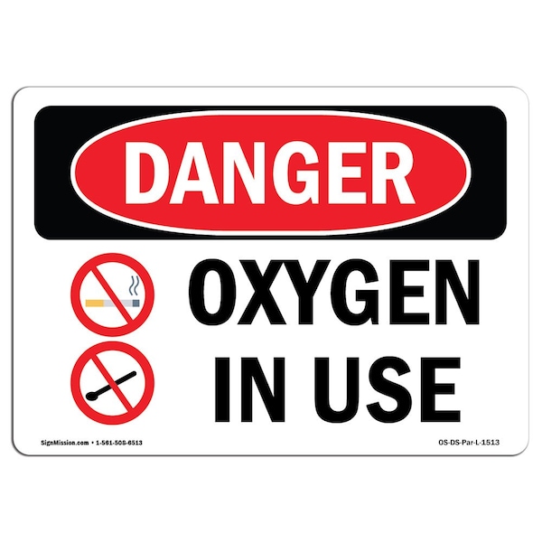 Safety Sign, OSHA Danger, 7" Height, Aluminum, Oxygen In Use, Landscape, L-1513